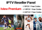 Portugal Premium IPTV Reseller Panel SporTV Eleven Sports EPG Films 18+ xxx